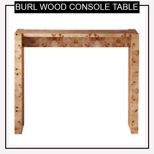burlwood console table